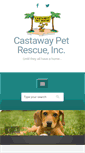 Mobile Screenshot of castawaypetrescue.org